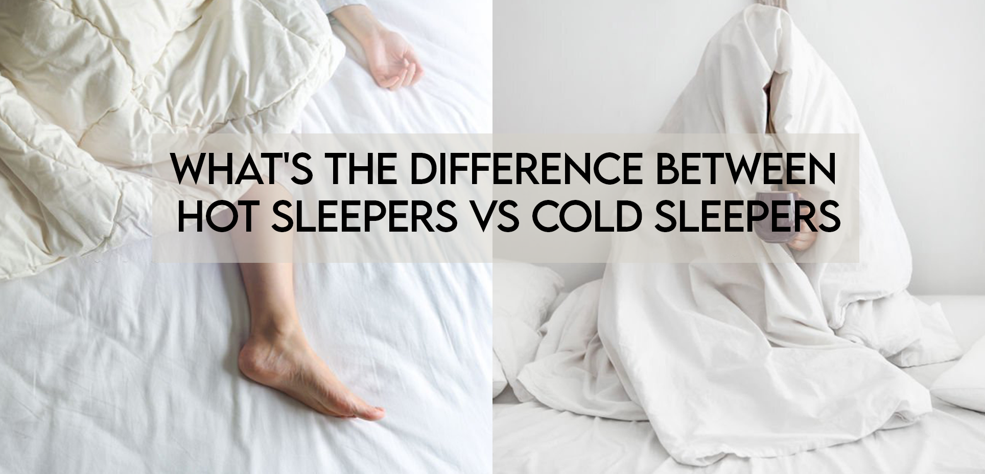 What's the difference between hot sleepers vs cold sleepers – Latest ...