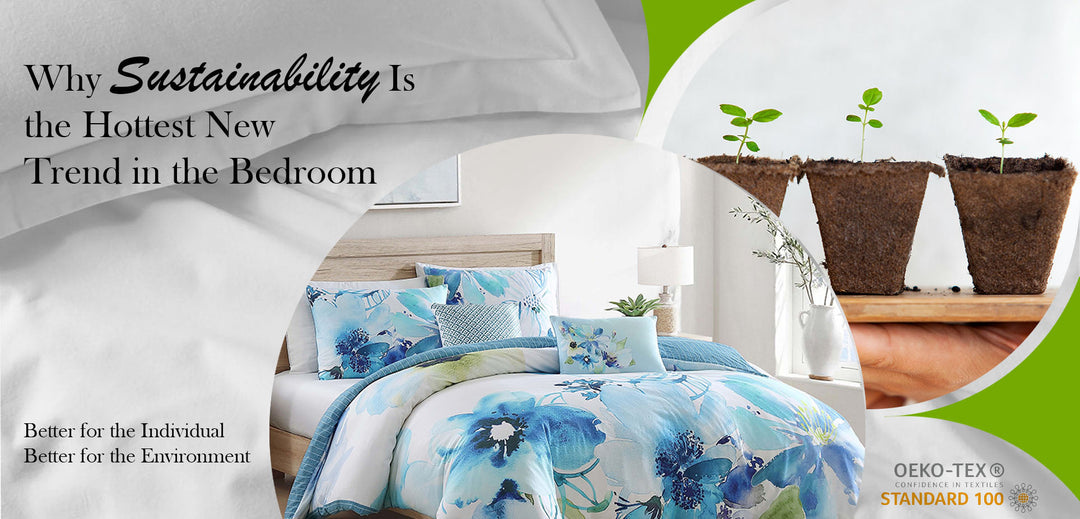 Why Sustainability Is the Hottest New Trend in the Bedroom